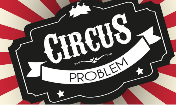 Circus Problem / unplugged